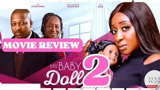 MY BABY DOLL 2 Trending Nollywood Nigerian Movie ReviewIni EdoIk OgbonnaPatience Ozokwor 2024 [upl. by Larimor]