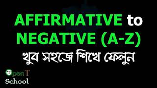 All Affirmative to Negative easily  Transformation of Sentence  English Grammar in Bangla [upl. by Gagne]