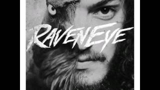 RAVENEYE  Hey Hey Yeah HQ [upl. by Gerger]