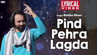 pind pehra lagda Babbu Maan  lyrical Audio [upl. by Krakow]