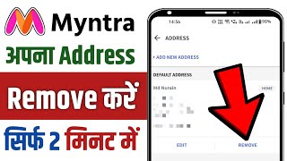 How To Delete Delivery Address In Myntra App  Myntra App Se Address Kaise Delete Kare [upl. by Janeta]