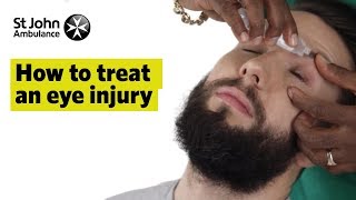 How to Treat An Eye Injury  First Aid Training  St John Ambulance [upl. by Ayiak]