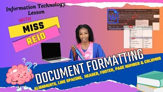 Document Formatting  Alignment Line Spacing Header Footer Page Number Columns  Miss Reid [upl. by Ruhnke]