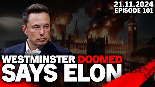 🚨LIVE TRUTH ABOUT UK POLITICAL PRISONERS REVEALED AS ELON MUSK SAYS WESTMINSTER WILL BE CRUSHED 🚨 [upl. by Rachaba]