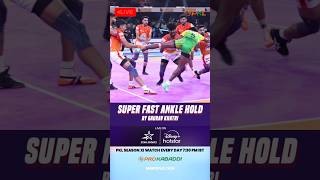 Super Fast Ankle Hold By Gaurav Khatri  Pro Kabaddi league Season 11 Puneri Paltan [upl. by Quintina826]