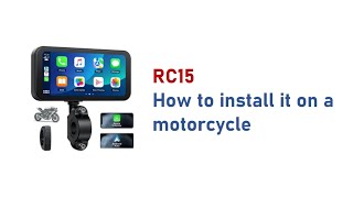 CarPlay RC15 How to install it on a motorcycle [upl. by Nobie]