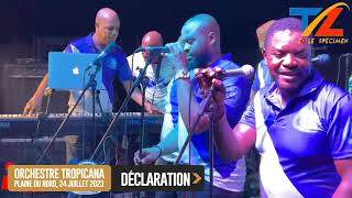 DECLARATION  ORCHESTRE TROPICANA  PLAINE DU NORD 24 JUILLET 2023 [upl. by Assele]