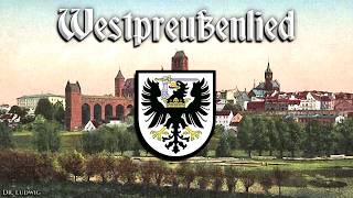 Westpreußenlied Anthem of West PrussiaEnglish translation [upl. by Ardeed]