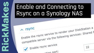 Enable and Connecting to Rsync on a Synology NAS [upl. by Meng269]