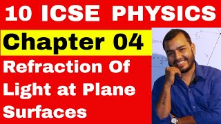 10 ICSE  Physics chapter 4  Refraction at Plane Surfaces  Imporatnt Compilation [upl. by Alac]