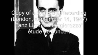 Dinu Lipatti  Franz Liszt quotLa Leggierezzaquot Rare [upl. by Myriam]