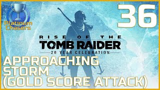 Lets Platinum Rise of the Tomb Raider  Part 36  Approaching Storm [upl. by Grote]