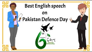 Pakistan Defence Day Speech  6 September Speech in English  Speech on Pakistan defence day [upl. by Sarine]