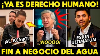 ¡YA ES DERECHO HUMANO ACABAN CON PRÁCTICA NEFASTA NEOLIBERAL AGUA GARANTIZADA [upl. by Einalem]