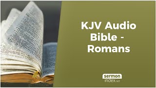 KJV Audio Bible  Romans [upl. by Alaikim]