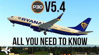 P3D v54  All you need to know  P3D UpdateReview [upl. by Estren619]