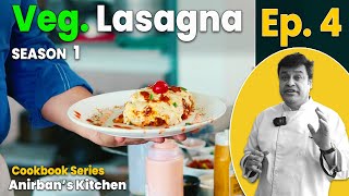 Ep4  Veg Lasagna Recipe  Meal Time Magic [upl. by Monreal]