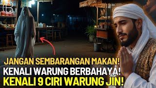 PERNAH MAKAN DI WARUNG INI INILAH 9 CIRI WARUNG YANG MEMAKAI PESUGIHAN JIN PELUDAH MAKANAN [upl. by Nilo]