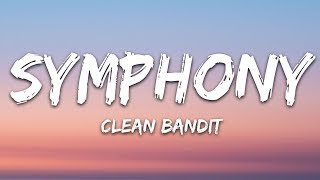 Clean Bandit  Symphony Lyrics feat Zara Larsson [upl. by Takeshi]