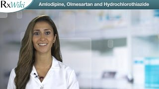 Amlodipine Olmesartan and Hyrdrochlorothiazide For High Blood Pressure Treatment  Overview [upl. by Isia]