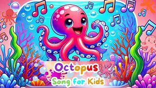 Catchy Octopus Song for Kids  Fun and Educational Nursery Rhymesquot Kids Song [upl. by Mezoff]