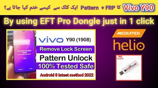 Vivo Y90 Screen  Frp unlock in 1 click with EFT Pro dongle android 8 Helio  2022  HindiUrdu [upl. by Nedloh]