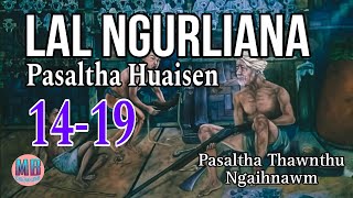 LAL NGURLIANA PASALTHA HUAISEN A Tawp Na Episode 1419 [upl. by Mosby621]