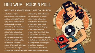 Doo Wop amp Rock N Roll 💖 Best 50s and 60s Music Hits Collection 💖 Oldies But Goodies [upl. by Kristof]