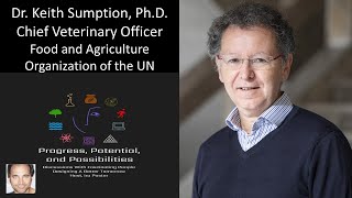 Dr Keith Sumption PhD  Chief Veterinary Officer  Food and Agriculture Organization of the UN [upl. by Phares192]