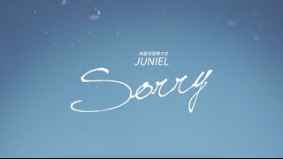 JUNIEL  Sorry （華納official HD 高畫質官方中字版） [upl. by Noivax]