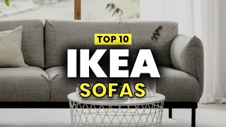 TOP 10 IKEA SOFAS  Best Ikea Sofa For Every Budget [upl. by Rramahs]