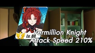 Honkai Impact 3  Vermillion Knight Attack Speed 210 [upl. by Liggett]