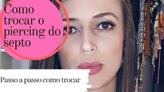 Como trocar o piercing de septo [upl. by Dylan]