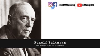 Introdução ao pensamento de Rudolf Bultmann [upl. by Scheider]