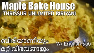 Thrissur Unlimited Biriyani  Maple Bake House Koorkencherry കിടിലൻ ചിക്കൻ amp ബീഫ് ബിരിയാണി Thrissur [upl. by Heriberto98]