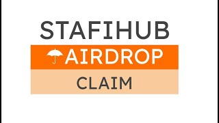 StaFiHub  Airdrop  CLAIM [upl. by Casanova572]