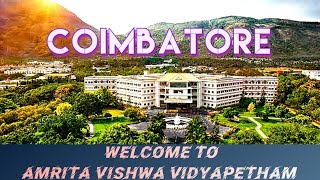 Welcome to Amrita Vishwa Vidyapetham Ettimadai Coimbatore Campus Introducing the College [upl. by Ddart]