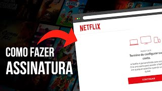 Como ASSINAR a NETFLIX  PASSO a PASSO pelo PC [upl. by Anrev]