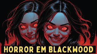 HORROR EM BLACKWOOD  A MANSÃO ASSOMBRADA [upl. by Nelhsa]