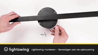 Lightswing® montage  Lightswing® bevestigen aan de opbouwring [upl. by Ahk257]