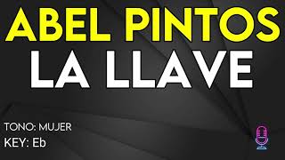 Abel Pintos  La llave  Karaoke Instrumental  Mujer [upl. by Winters]