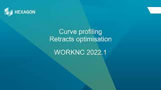 Curve profiling retracts optimisation  WORKNC 20221 [upl. by Raseda]