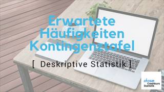 Deskriptive Statistik  Bivariate Daten  Erwartete Häufigkeiten [upl. by Nata293]