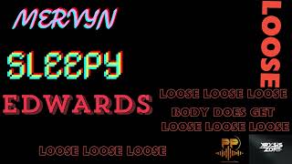 MERVYN SLEEPY EDWARDS LOOSE Antigua 2024 [upl. by Emyaj305]