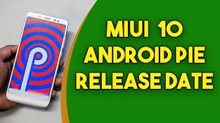 MIUI 10 ANDROID 90 PIE CONFIRMED LIST for XIAOMI Phones [upl. by Nad]