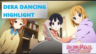 Tamako Market  Dera Dancing [upl. by Stefanie]