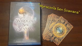 🪇🪔🪘 Wyrocznia Sen Szamana Colette BaronReid Alberto Villoldo  recenzja plus wybierz kartę [upl. by Barnard]