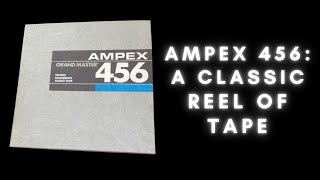 A Classic Reel of Tape  Ampex 456 [upl. by Jeffie]