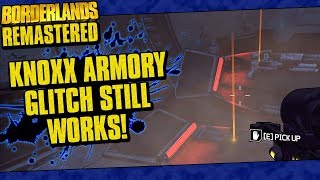 Borderlands Remastered  Knoxx Armory Glitch Still Works  How To Glitch Back Into The Armory [upl. by Rabbaj548]