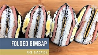 How to make Folded Gimbap Spam Rice Sandwich made by folding [upl. by Akanke373]